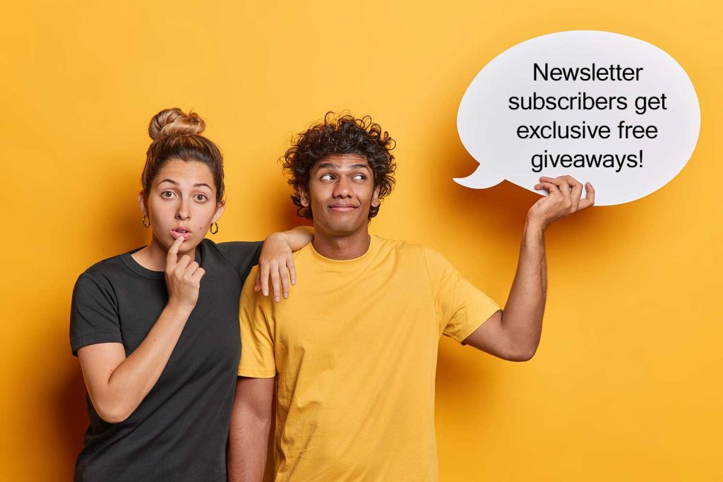 Man holding a sign saying Newsletter subscribers get exclusive free giveaways, with thoughtful woman next to him